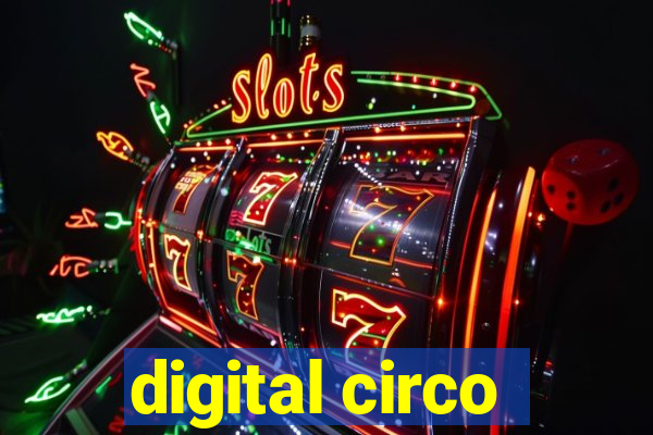 digital circo